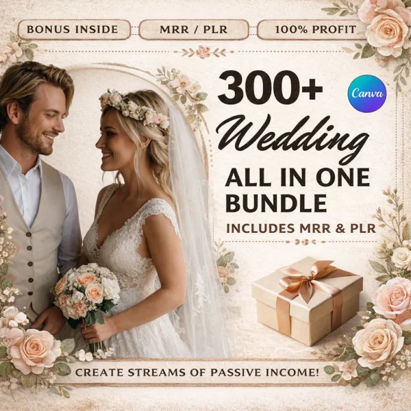 300+ all in one wedding bundle Canva templates PLR MRR — planner invitations itinerary and party games