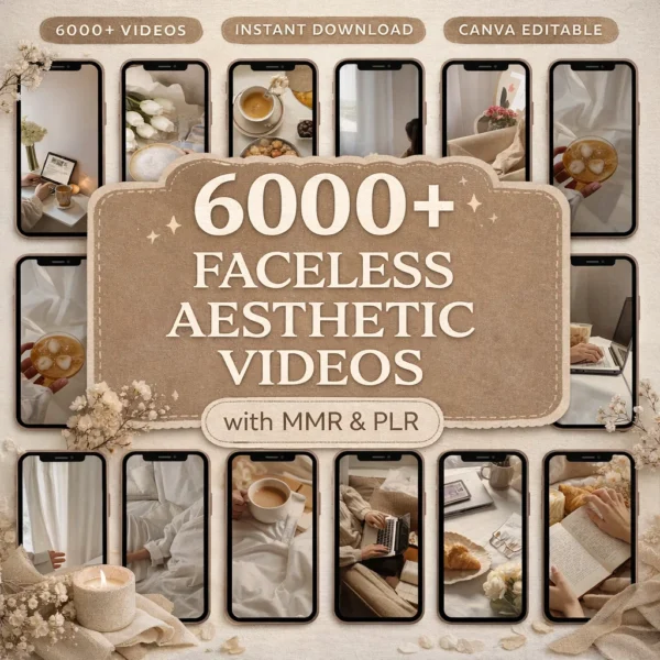 6000+ Faceless Videos Reels Templates Bundle DFY PLR & MRR — Aesthetic Clips + 700 Photos & Strategy Guide