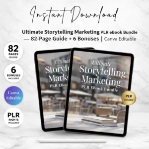 Ultimate Storytelling Marketing PLR eBook Bundle — 82-Page Guide + 6 Bonuses | Canva Editable